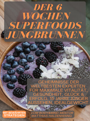cover image of Der 6 Wochen Superfoods Jungbrunnen